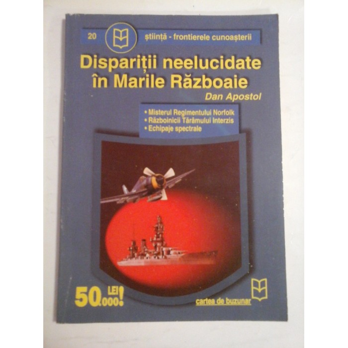 DISPARITII NEELUCIDATE IN MARILE RAZBOAIE - DAN APOSTOL